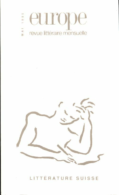 Europe Revue n°793 : Littérature suisse - Collectif -  Europe Revue - Livre