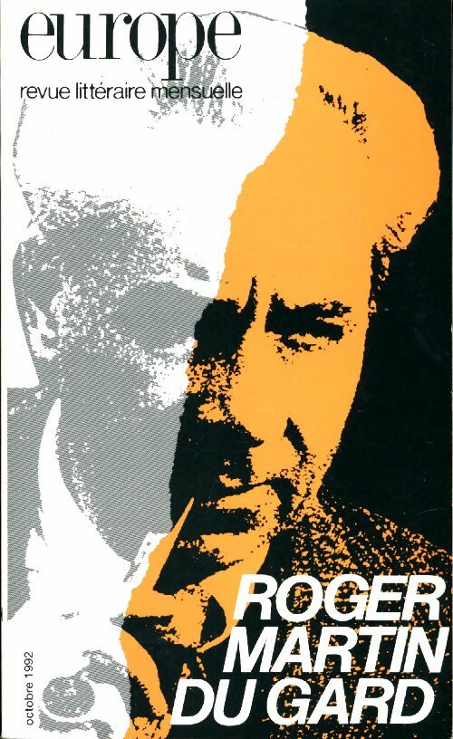 Europe Revue n°762 : Roger Martin du Gard - Collectif -  Europe Revue - Livre