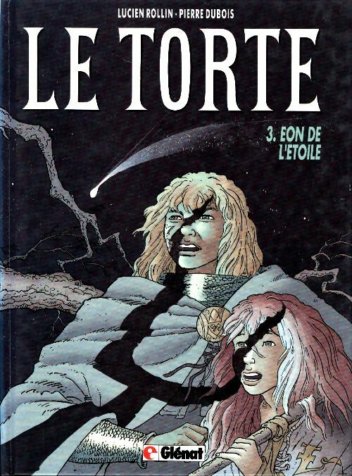 Le torte Tome III : Eon de l'étoile - Pierre Dubois -  Le torte - Livre
