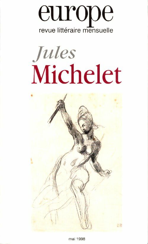 Europe n°829 : Jules Michelet - Collectif -  Europe Revue - Livre