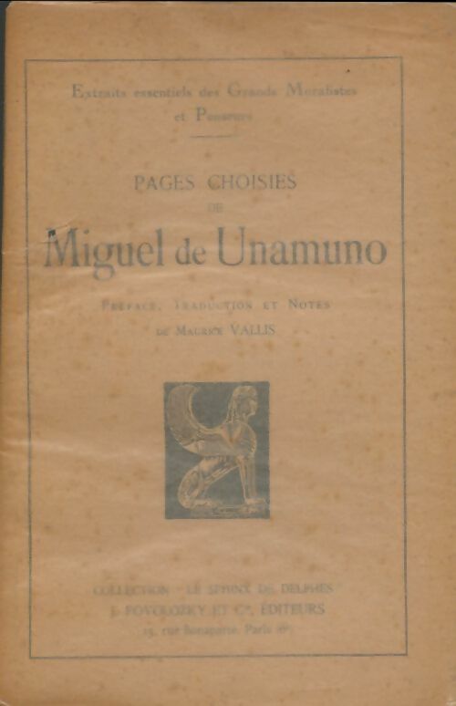 Pages choisies - Miguel De Unamuno -  Le sphinx de Delphes - Livre