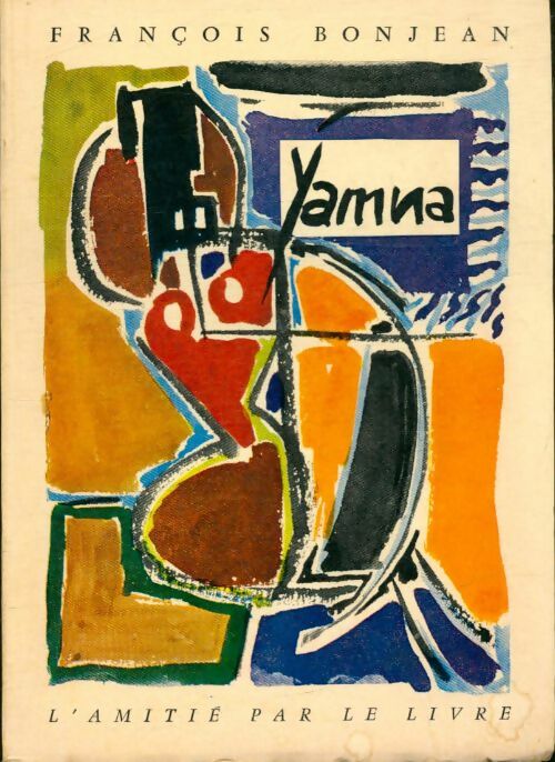 Yamna - François Bonjean -  Amitié par le livre poches divers - Livre