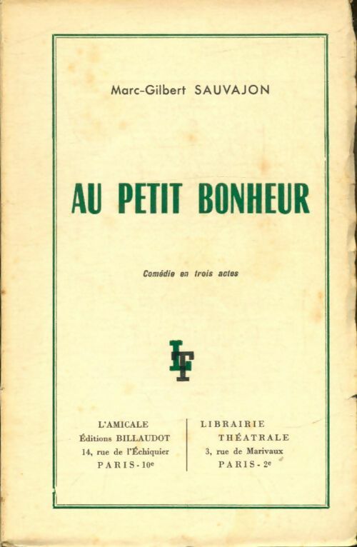 Au petit bonheur - Marc-Gilbert Sauvajon -  Librairie Théâtrale - Livre