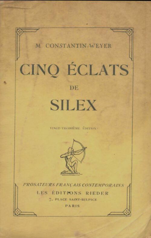 Cinq éclats de silex - Maurice Constantin-Weyer -  Rieder poches divers - Livre