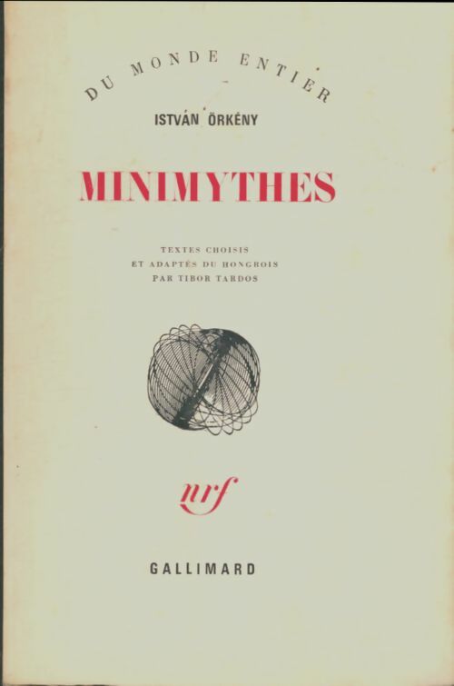 Minimythes - Istevan Örkény -  Du monde entier - Livre