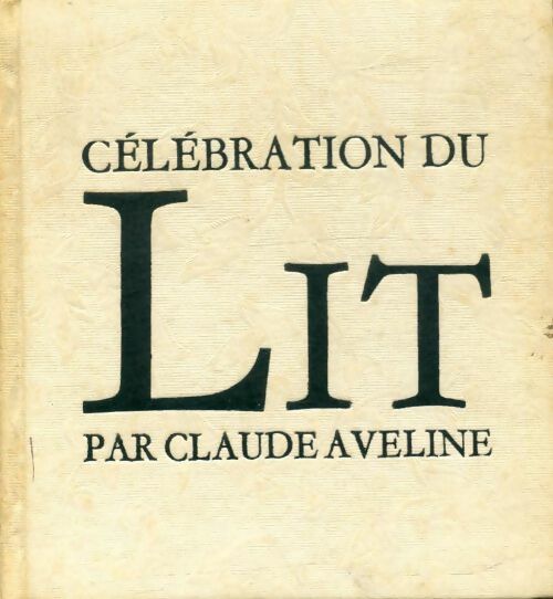 Célébration du lit - Claude Aveline -  Morel Poches divers - Livre