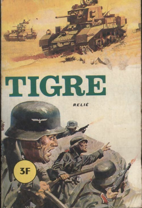 Tigre - relié n°10 - Collectif -  Tigre - relié - Livre