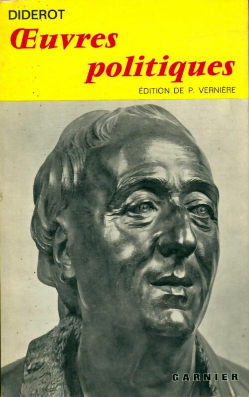 Oeuvres politiques - Diderot -  Classiques Garnier - Livre