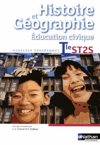 Histoire-géographie - éducation civique - Terminale ST2S - Delphine Acloque -  Nathan GF - Livre