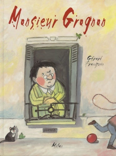 Monsieur grognon - Gérard Franquin -  Milan poche - Livre