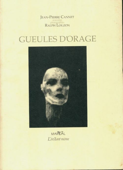 Gueules d'orage - Jean-Pierre Cannet -  Marval GF - Livre