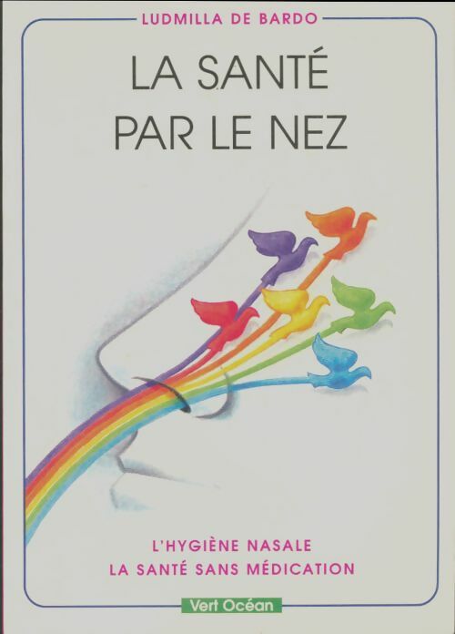 La santé par le nez - Ludmilla De Bardo -  Vert océan - Livre