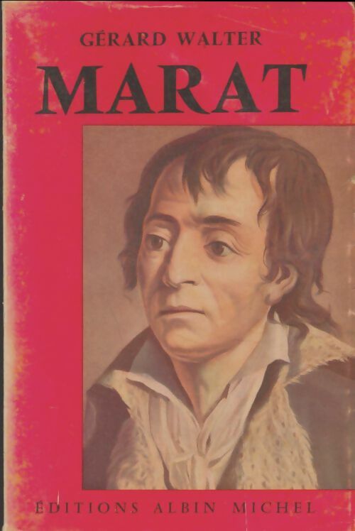 Marat - Gérard Walter -  Albin Michel GF - Livre