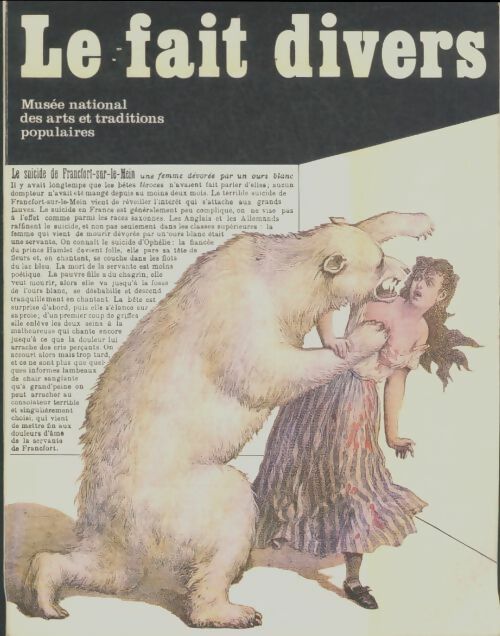 Le fait divers - Collectif -  Musée national des arts et traditions populaires - Livre