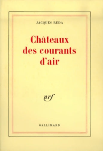 Châteaux des courants d'air - Jacques Réda -  Gallimard GF - Livre