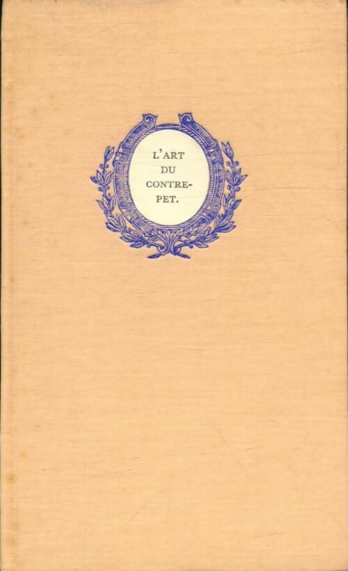 L'art du contre-pet - Luc Etienne -  Pauvert poches divers - Livre