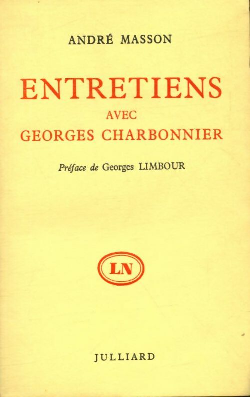 Entretiens avec Geoges Charbonnier - André Masson -  Julliard GF - Livre