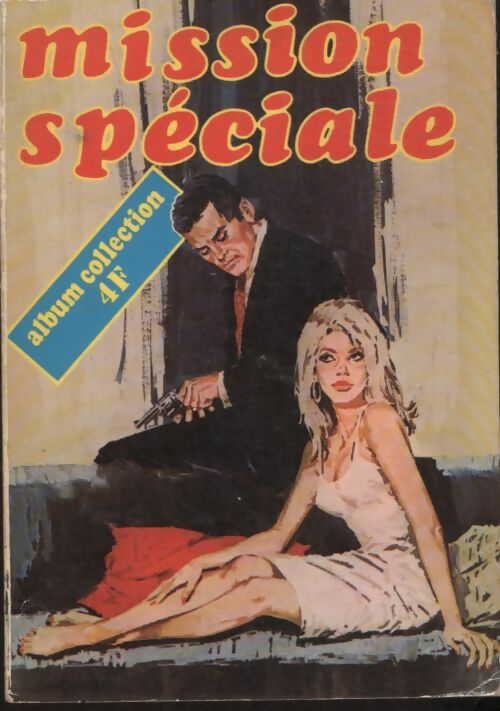 Mission spéciale - relié n°26 : n°57 et 58 - Collectif -  Mission spéciale - relié - Livre