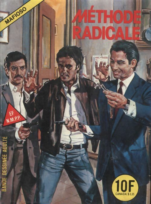 Mafioso n°47 : Méthode radicale - Collectif -  Mafioso - Livre