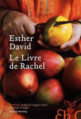 Le livre de rachel - Esther David -  Héloïse d'ormesson - Livre