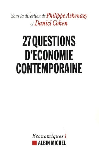 27 questions d'économie contemporaine : économiques 1 - André Orléan -  Economiques - Livre