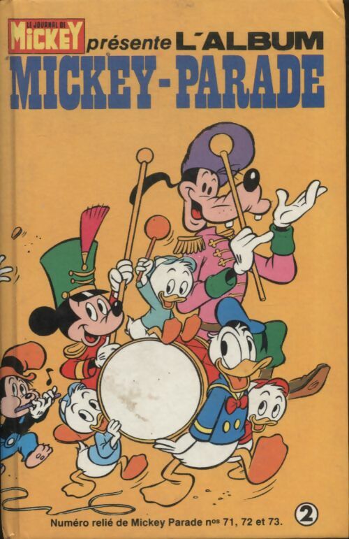 L'album Mickey Parade n°2 : n°71 à 73 - Collectif -  L'album Mickey Parade - Livre