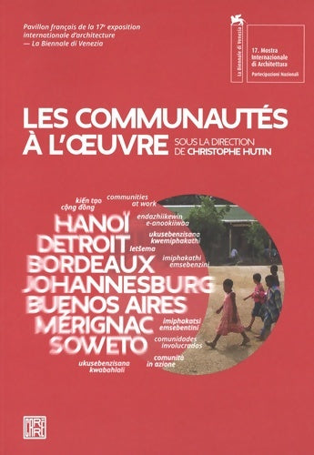 Les communautés à l'oeuvre - Collectif -  Dominique carre - Livre
