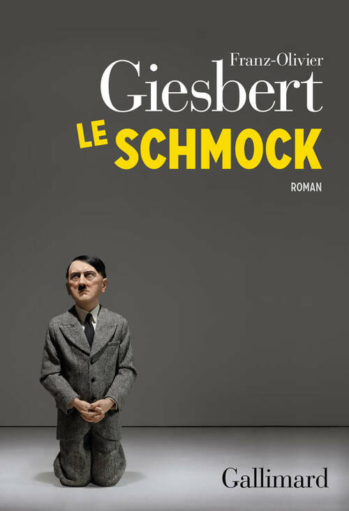 Le schmock - Franz-Olivier Giesbert -  Blanche - Livre