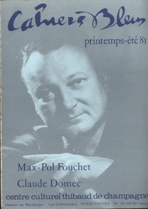 Les cahiers bleus n°20 : Max-Pol Fouchet / Claude Domec - Collectif -  Les cahiers bleus - Livre