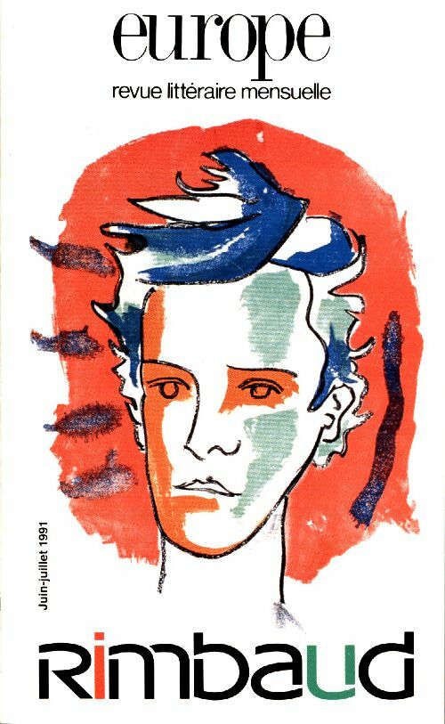 Europe n°746-747 : Arthur Rimbaud - Collectif -  Europe Revue - Livre
