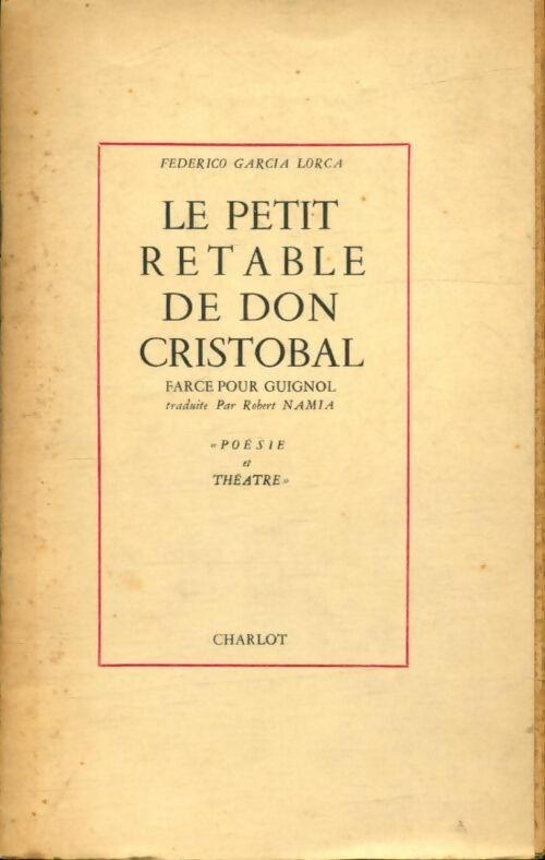 Le petit retable de Don Cristobal - Federico Garcìa Lorca -  Poésie et théâtre - Livre