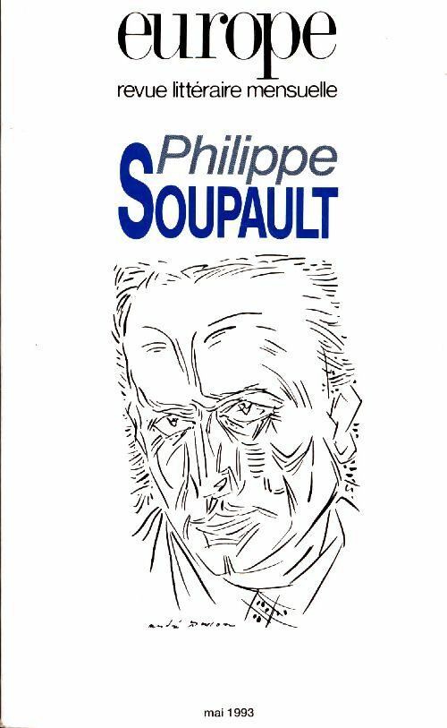 Europe n°769 : Philippe Soupault - Collectif -  Europe Revue - Livre