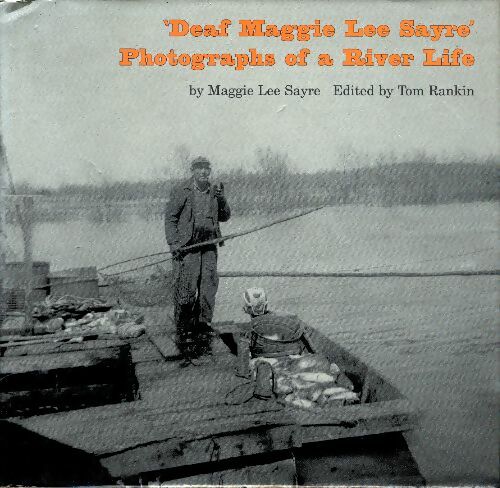 Deaf Maggie Lee Sayre - Maggie Lee Sayre -  University press of mississippi GF - Livre