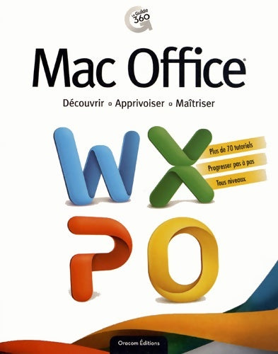 Mac office - Grégory Nguyen -  Le guide 360 - Livre