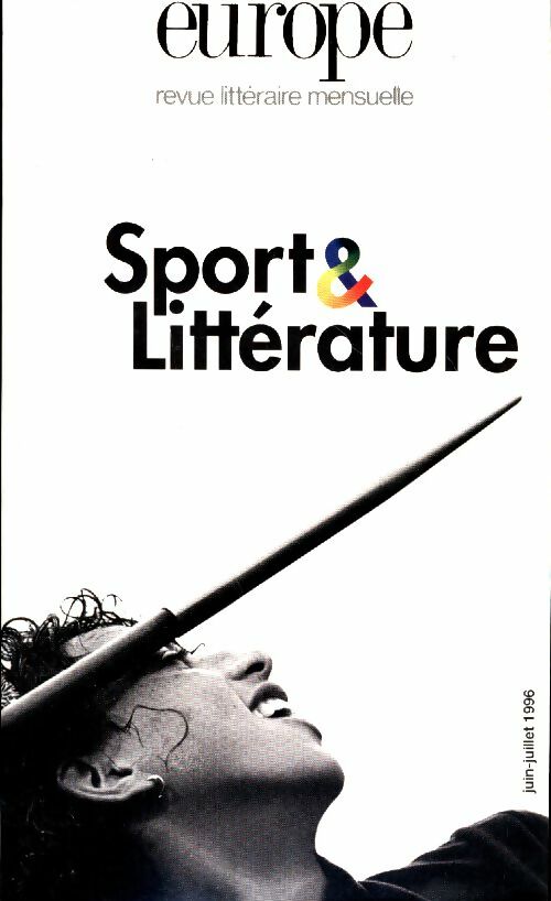 Europe n°806-807 : Sport et littérature - Collectif -  Europe Revue - Livre