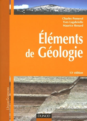 Éléments de géologie - Charles Pomerol -  Universciences - Livre