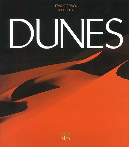 Dunes - Francis Tack -  Mémoires du monde - Livre