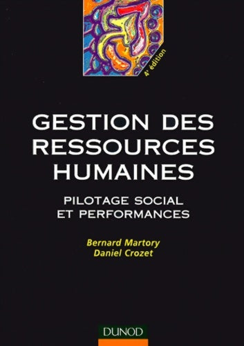 Gestion des ressources humaines : Pilotage social et performances - Bernard Martory -  Gestion Sup - Livre