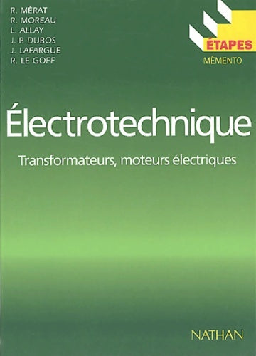Electrotechnique. Transformateurs moteurs électriques - Collectif -  Etapes - Livre