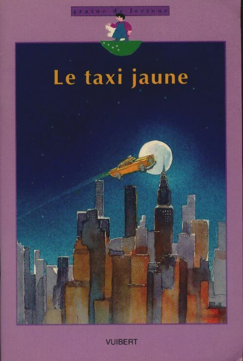 Le taxi jaune - Nadine Walter -  Vuibert GF - Livre