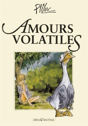 Amours volatiles - Ptiluc -  Vents d'ouest - Livre