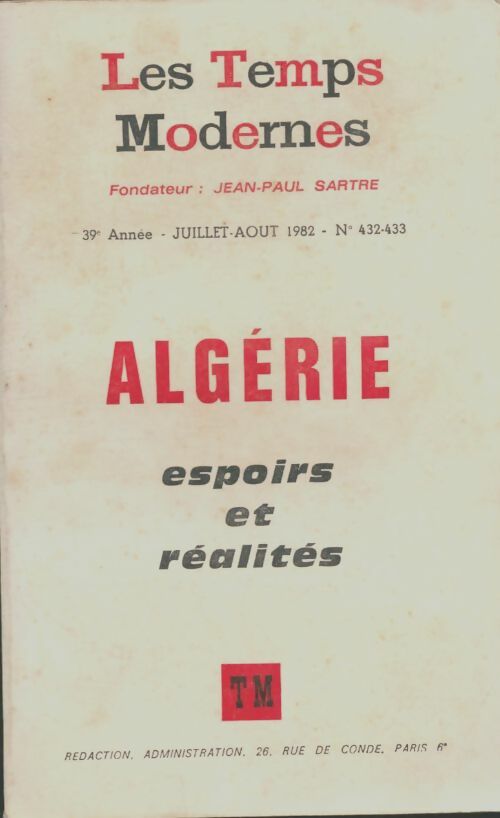 Les temps modernes n°432-433 : Algérie, espoirs et réalités - Collectif -  Les Temps Modernes - Livre