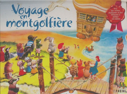 Voyage en mongolfière - Collectif -  Mixing GF - Livre