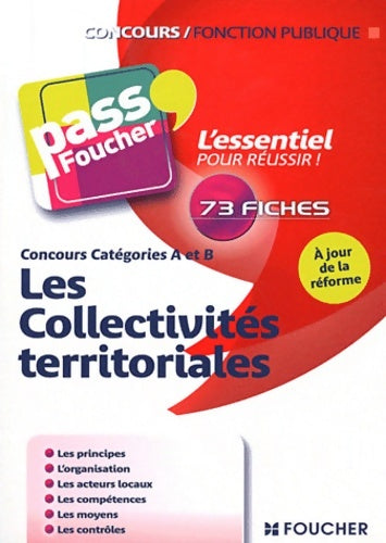 Les collectivités territoriales a jour de la réforme - Bernard Poujade -  Pass'Foucher - Livre