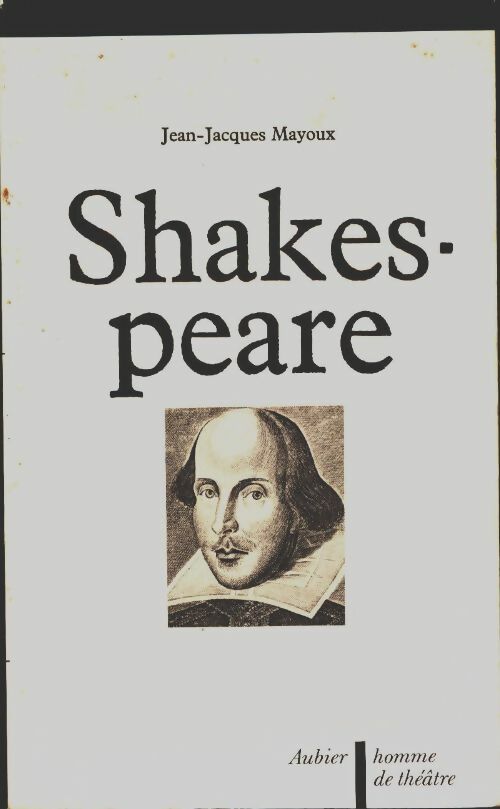 Shakespeare - Jean-Jacques Mayoux -  Aubier GF - Livre