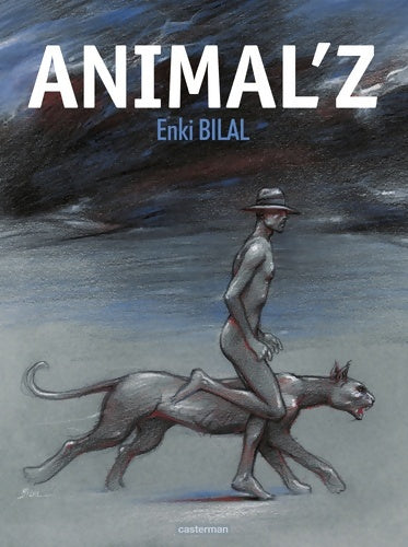 Animal'z - Enki Bilal -  Casterman BD - Livre