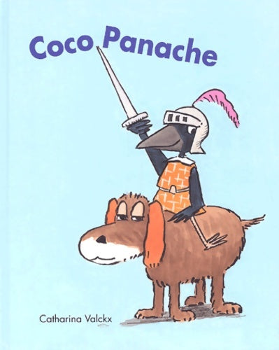 Coco panache - Catharina Valckx -  L'ecole des loisirs - Livre