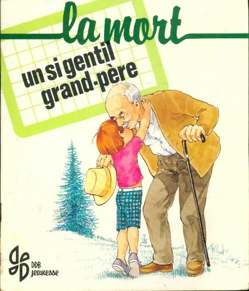 Un si gentil grand-père - Bruno Lesourd -  Desclée GF - Livre