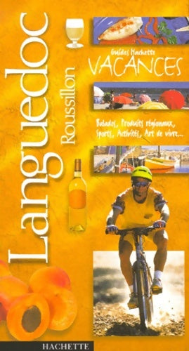 Languedoc-Roussillon 2000 - Guide Hachette -  Guides hachette vacances - Livre