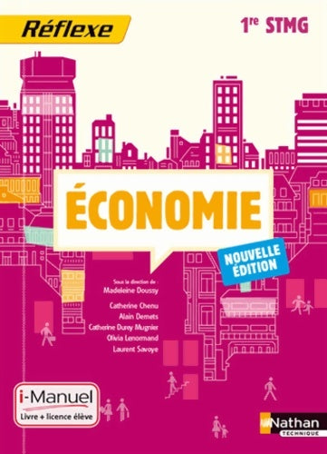 économie - 1re STMG - Catherine Chenu -  Réflexe - Livre